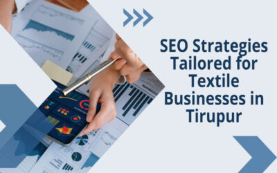 SEO Strategies Tailored by digital marketing freelancer in Tirupur for Textile Businesses
